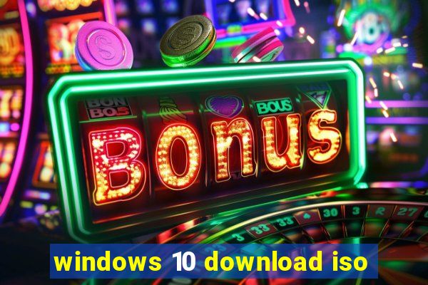 windows 10 download iso